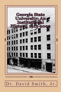 portada georgia state university: an institutional history, 1913-2002 (in English)
