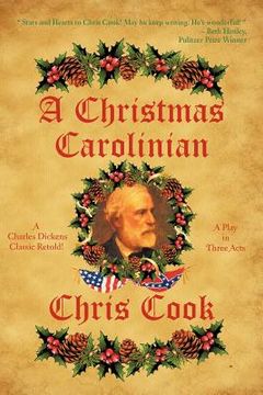 portada a christmas carolinian: a play in three acts (in English)