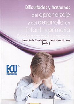 portada Dificultades y Trastornos del Aprendizaje y del Desarrollo en Infantil y Primaria. Edición Adaptada y Ampliada (Ecu) (in Spanish)