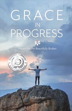 portada Grace in Progress: Prayers for the Beautifully Broken Volume 1 (en Inglés)