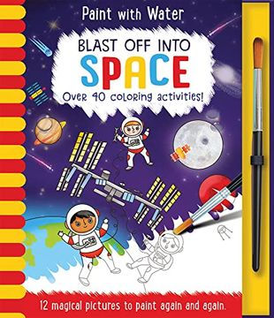 portada Blast off Into - Space, Mess Free Activity Book (Paint With Water) (en Inglés)