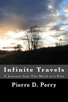 portada Infinite Travels: A Journey Into The Mind of a Poet (en Inglés)