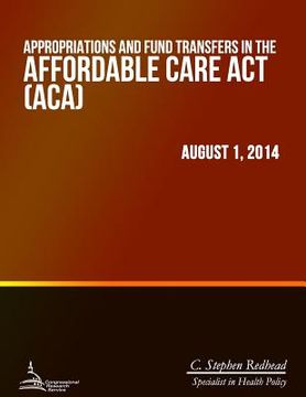 portada Appropriations and Fund Transfers in the Affordable Care Act (ACA) (en Inglés)