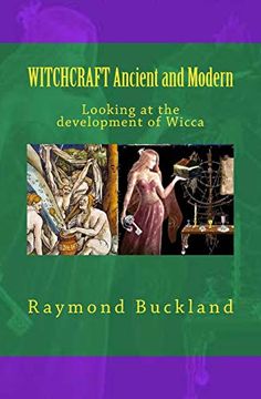 portada Witchcraft Ancient and Modern: Looking at the Development of Wicca (en Inglés)