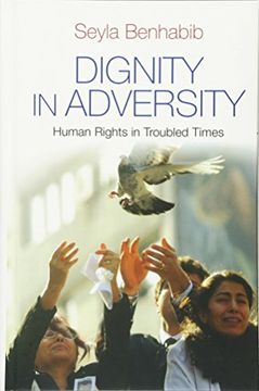portada Dignity in Adversity: Human Rights in Troubled Times (en Inglés)