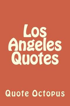 portada Los Angeles Quotes (in English)