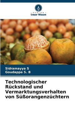 portada Technologischer Rückstand und Vermarktungsverhalten von Süßorangenzüchtern (en Alemán)