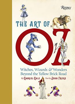 portada The art of oz: Witches, Wizards, and Wonders Beyond the Yellow Brick Road (en Inglés)