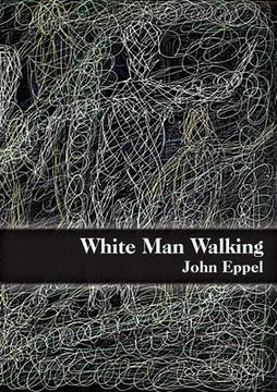 portada White Man Walking (en Inglés)