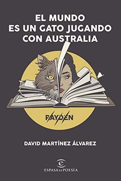 portada El Mundo es un Gato Jugando con Australia (Novísimos) (in Spanish)