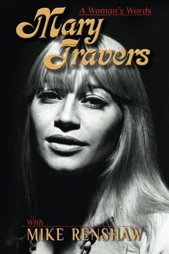 portada Mary Travers: A Woman's Words (en Inglés)