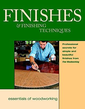 portada Finishes and Finishing Techniques: Professional Secrets for Simple & Beautiful Finish (Best of Fine Woodworking) 