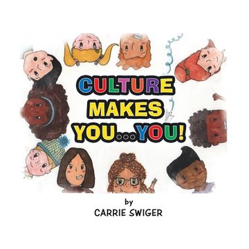 portada Culture Makes You...You! (en Inglés)