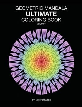 portada Ultimate Geometric Mandala Coloring Book: Volume 1 (en Inglés)