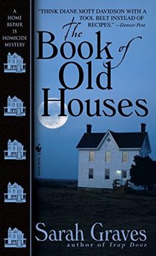 portada The Book of old Houses: A Home Repair is Homicide Mystery (Home Repair is Homicide Mysteries (Paperback)) (en Inglés)