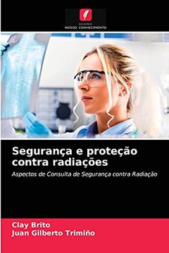 portada Segurança e Proteção Contra Radiações (en Portugués)