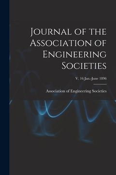 portada Journal of the Association of Engineering Societies; v. 16 Jan.-June 1896 (en Inglés)