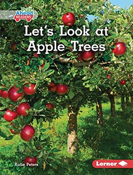 portada Let'S Look at Apple Trees (Plant Life Cycles: Pull Ahead Readers - Nonfiction) (in English)