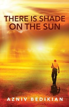 portada There is Shade on the Sun (en Inglés)
