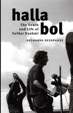 portada Halla Bol: The Death and Life of Safdar Hashmi (in English)