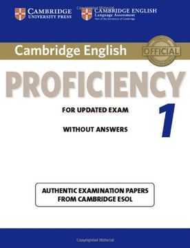 portada Cambridge English Proficiency 1 for Updated Exam Student's Book Without Answers: Authentic Examination Papers from Cambridge ESOL (in English)