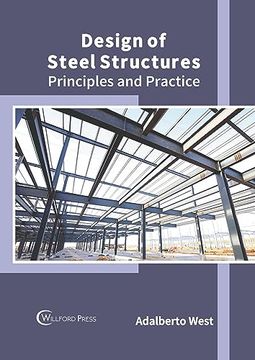 portada Design of Steel Structures: Principles and Practice (en Inglés)