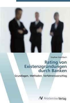 portada Rating von  Existenzgründungen  durch Banken: Grundlagen, Methoden, Verfahrensvorschlag