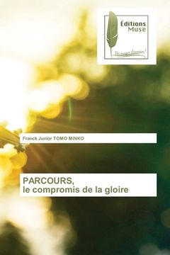 portada PARCOURS, le compromis de la gloire (in French)