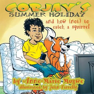 portada cobjay's summer holiday and how (not) to catch a squirrel (en Inglés)