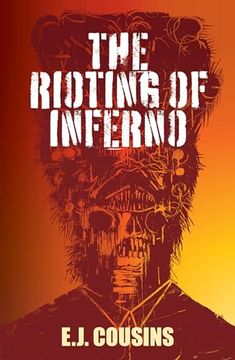 portada The Rioting of Inferno (en Inglés)