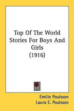 portada top of the world stories for boys and girls (1916)