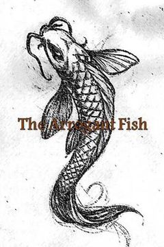 portada The Arrogant Fish (en Inglés)