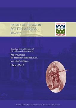 portada OFFICIAL HISTORY OF THE WAR IN SOUTH AFRICA 1899-1902 compiled by the Direction of His Majesty's Government Volume Two Maps (en Inglés)