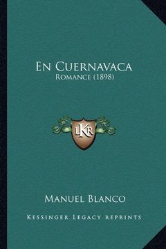 portada En Cuernavaca: Romance (1898) (in Spanish)