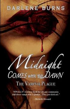 portada Midnight Comes with the Dawn: The Vampyir Plague (in English)
