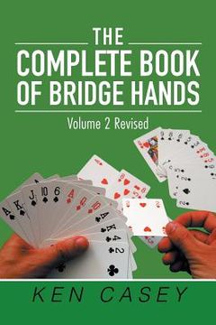 portada The Complete Book of Bridge Hands: Volume 2 Second Edition 2019 (en Inglés)