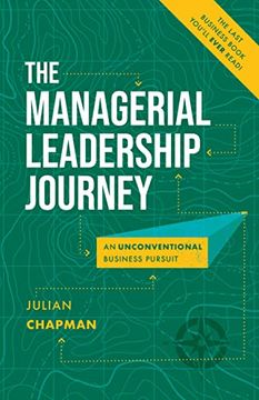 portada The Managerial Leadership Journey: An Unconventional Business Pursuit 