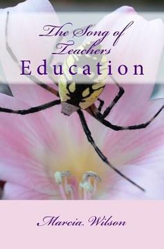 portada The Song of Teachers: Education (en Inglés)