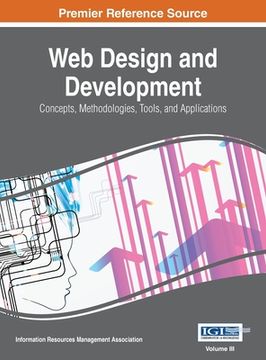 portada Web Design and Development: Concepts, Methodologies, Tools, and Applications, VOL 3 (en Inglés)