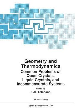 portada Geometry and Thermodynamics: Common Problems of Quasi-Crystals, Liquid Crystals, and Incommensurate Systems (en Inglés)