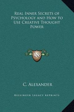 portada real inner secrets of psychology and how to use creative thought power (en Inglés)
