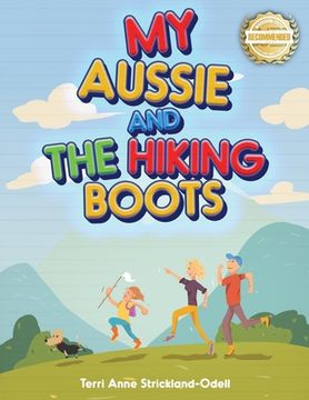 portada My Aussie and the Hiking Boots (in English)