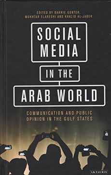portada Social Media in the Arab World: Communication and Public Opinion in the Gulf States (en Inglés)