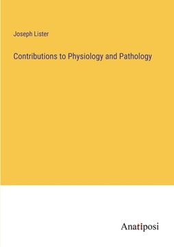 portada Contributions to Physiology and Pathology (in English)