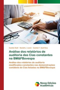 portada Análise dos relatórios de auditoria das Cias constantes na BM&FBovespa (en Portugués)