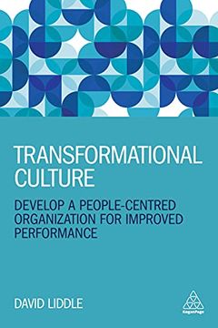 portada Transformational Culture: Develop a People-Centred Organization for Improved Performance 