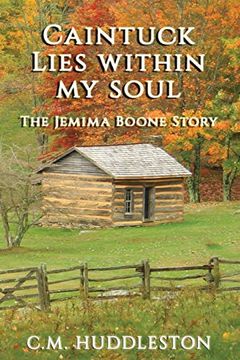 portada Caintuck Lies Within my Soul: The Jemima Boone Story (en Inglés)