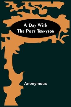 portada A Day with the Poet Tennyson (en Inglés)