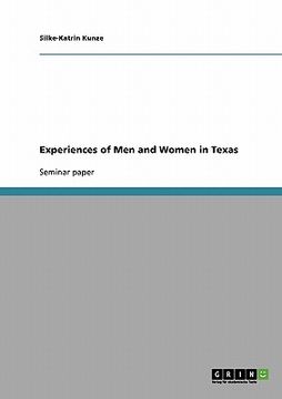 portada experiences of men and women in texas (en Inglés)