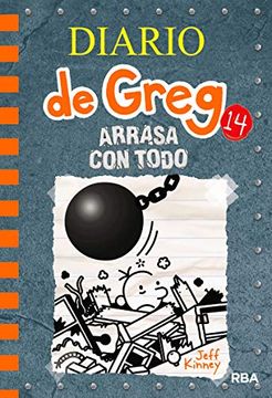 portada Diario de Greg 14. Arrasa con Todo (in Spanish)
